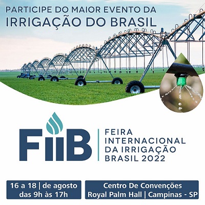 FiiB 2021: Maior evento de irrigação do Brasil ocorrerá somente em 2022