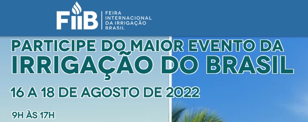 FIIB 2022- Feira Internacional da Irrigação Brasil