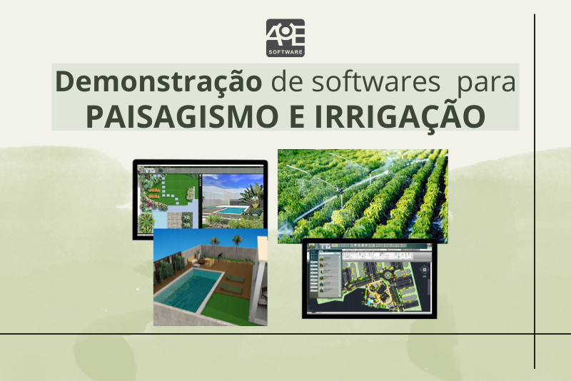 Demonstrações gratuitas de softwares para Irrigação e Paisagismo em Julho