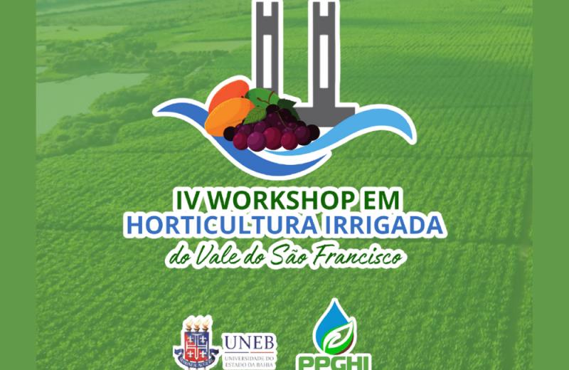 IV Workshop em Horticultura Irrigada do Vale do São Francisco