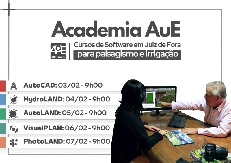 Academia AuE: Aproveite a Chance de Se Especializar em Softwares para Paisagismo e Irrigação