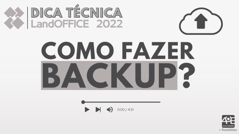 LandOFFICE 2022: Como realizar backup dos arquivos do sistema da AuE