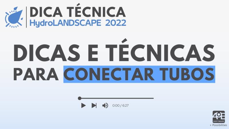 HydroLANDSCAPE 2022: Dicas e técnicas para conectar tubos