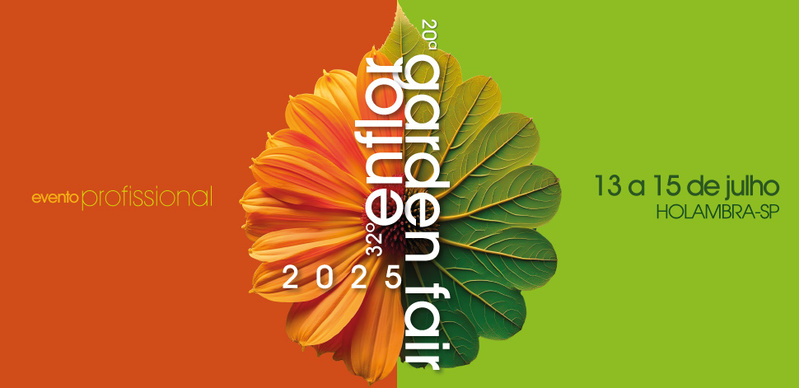 32º Enflor & 20º Garden Fair: O maior encontro do setor de flores e jardinagem do Brasil