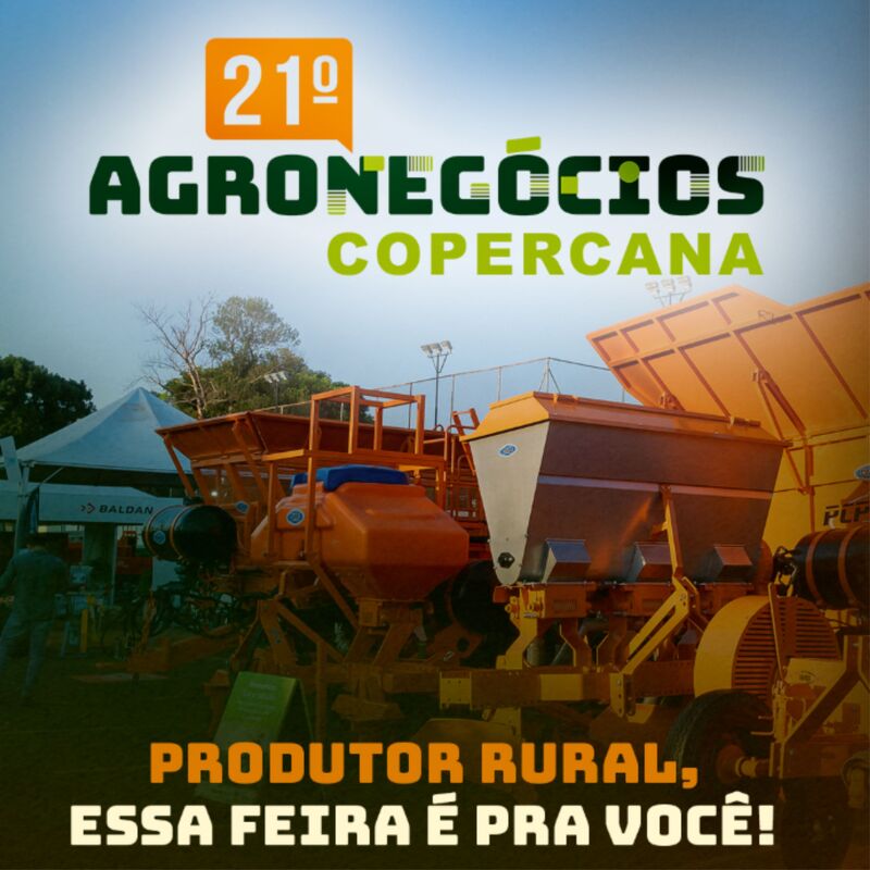 21º Agronegócios Copercana: Inovação, Sustentabilidade e Parcerias que Transformam o Campo