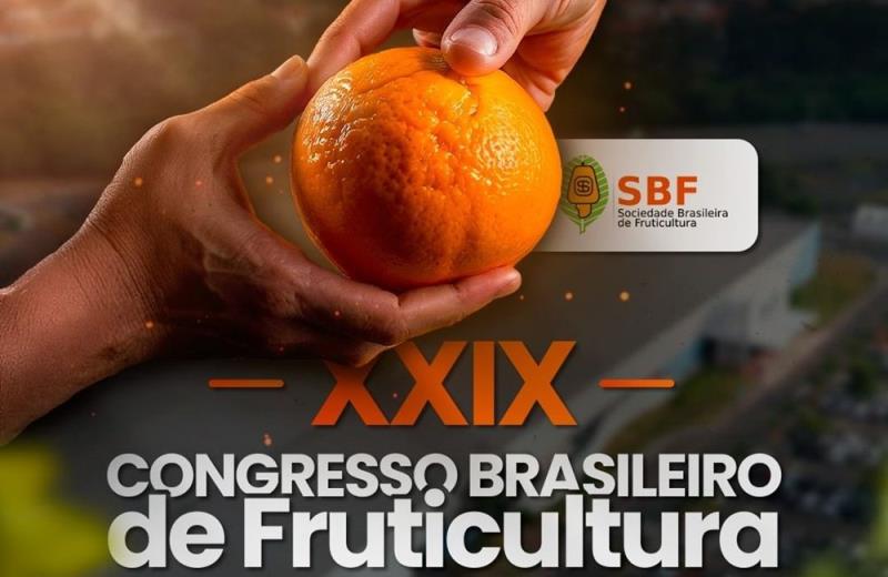 Irrigação e inovação no centro do XXIX Congresso Brasileiro de Fruticultura