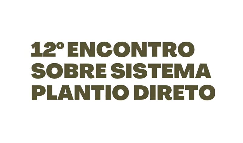 12º Encontro sobre Sistema Plantio Direto promove inovação e debate em Palotina (PR)