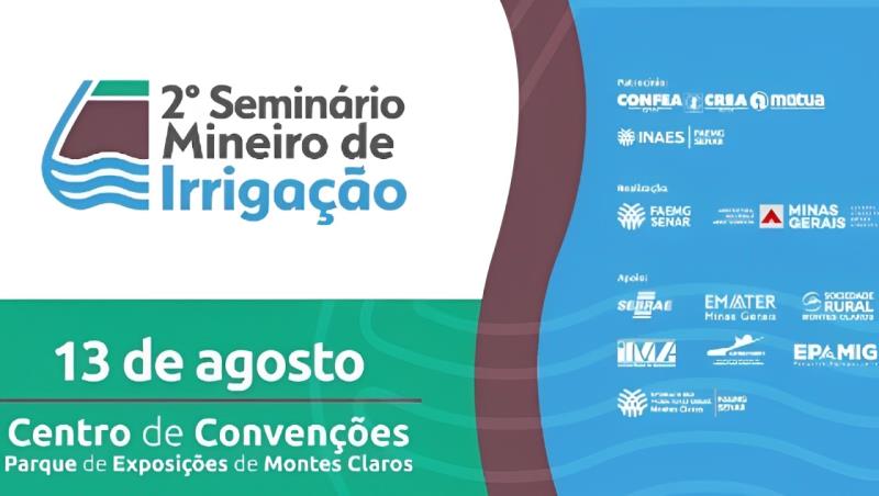 Montes Claros sedia 2º Seminário de Irrigação
